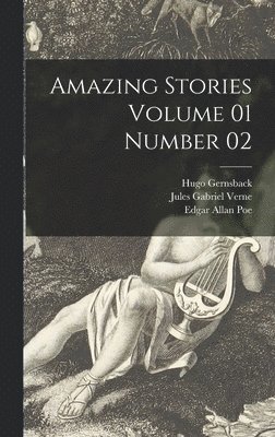 Hugo Gernsback, Jules Gabriel 1828-1905 Verne - Amazing Stories Volume 01 Number 02, Inbunden