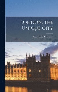 London, the Unique City