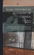Some Historical Account of Guinea,