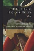 The Letters of Richard Henry Lee; 1