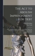 The Act to Abolish Imprisonment for Debt