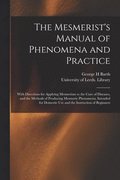 Mesmerist's Manual of Phenomena and Practice