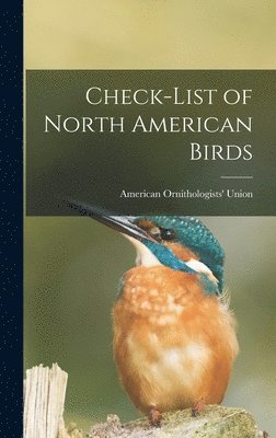American Ornithologists Union - Check-list of North American Birds [microform], Inbunden. Tillgänglighet: Tillfälligt slut