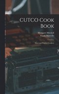 CUTCO Cook Book: Meat and Poultry Cookery