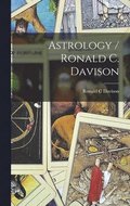 Astrology / Ronald C. Davison