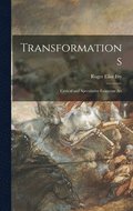 Transformations; Critical and Speculative Essays on Art