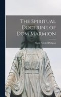 The Spiritual Doctrine of Dom Marmion