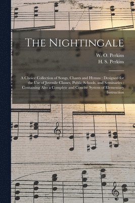 W. O. (William Oscar) Perkins, H. S. (Henry Southwick) Perkins - Nightingale, Häftad. Tillgänglighet: Lägg i varukorg