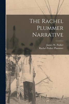 The Rachel Plummer Narrative, Häftad