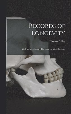 Records of Longevity