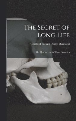 Secret of Long Life
