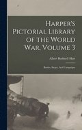 Harper's Pictorial Library of the World War, Volume 3