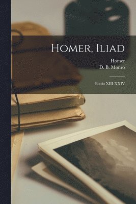 Homer, David Binning Monro - Homer, Iliad, Häftad