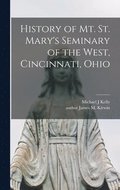History of Mt. St. Mary's Seminary of the West, Cincinnati, Ohio