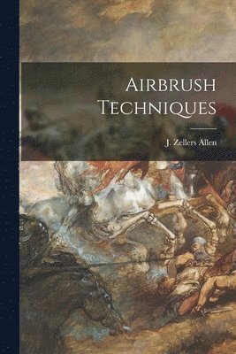 Airbrush Techniques, Häftad