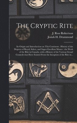 Cryptic Rite [microform], Inbunden