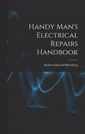 Handy Man's Electrical Repairs Handbook