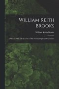William Keith Brooks