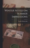 Winter Notes on Summer Impressions