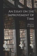 An Essay on the Improvement of Time