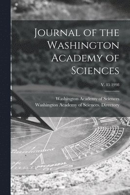 Washington Academy of Sciences (Washi, Washington Academy of Sciences Direc - Journal of the Washington Academy of Sciences; v. 85 1998, Häftad. Tillgänglighet: Lägg i varukorg