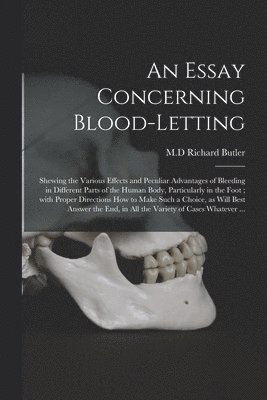 Essay Concerning Blood-letting
