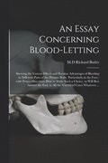 An Essay Concerning Blood-letting