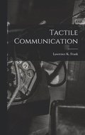 Tactile Communication