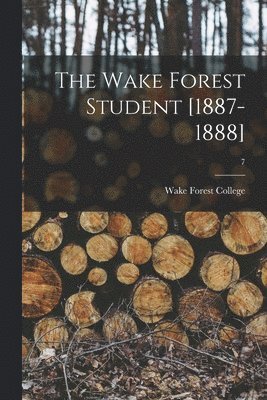 Wake Forest College - Wake Forest Student [1887-1888]; 7, Häftad. Tillgänglighet: Lägg i varukorg
