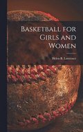 Basketball for Girls and Women