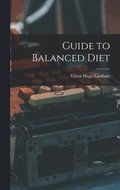 Guide to Balanced Diet