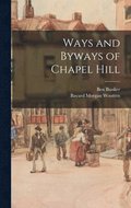 Ways and Byways of Chapel Hill