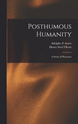 Posthumous Humanity