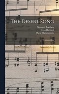 The Desert Song: a Musical Play