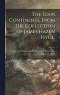 The Four Continents, From the Collection of James Hazen Hyde;