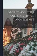 Secret Societies And Subversive Movements