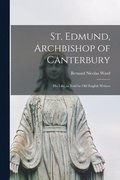 St. Edmund, Archbishop of Canterbury