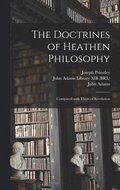 Doctrines of Heathen Philosophy