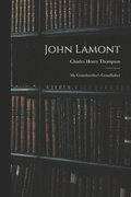 John Lamont: My Grandmother's Grandfather