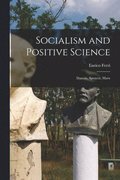 Socialism and Positive Science