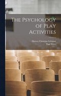 The Psychology of Play Activities