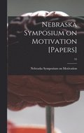 Nebraska Symposium on Motivation [Papers]; 55