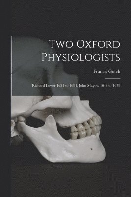 Two Oxford Physiologists