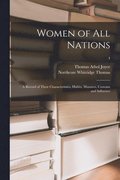 Women of All Nations; a Record of Their Characteristics, Habits, Manners, Customs and Influence; 4