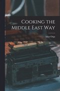 Cooking the Middle East Way