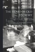 Heart of Old Hickory