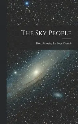 The Sky People, Inbunden. Tillgänglighet: Lägg i varukorg