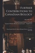 Further Contributions to Canadian Biology