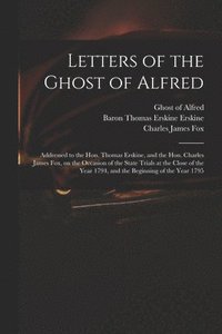 Letters of the Ghost of Alfred