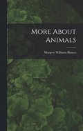 More About Animals